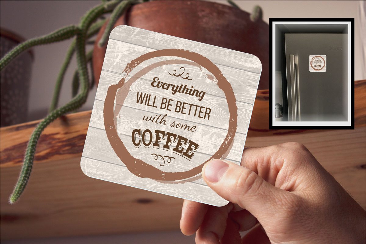 Drink Coaster Magnetic - Coffee Stain - Everthing will be Better V2
