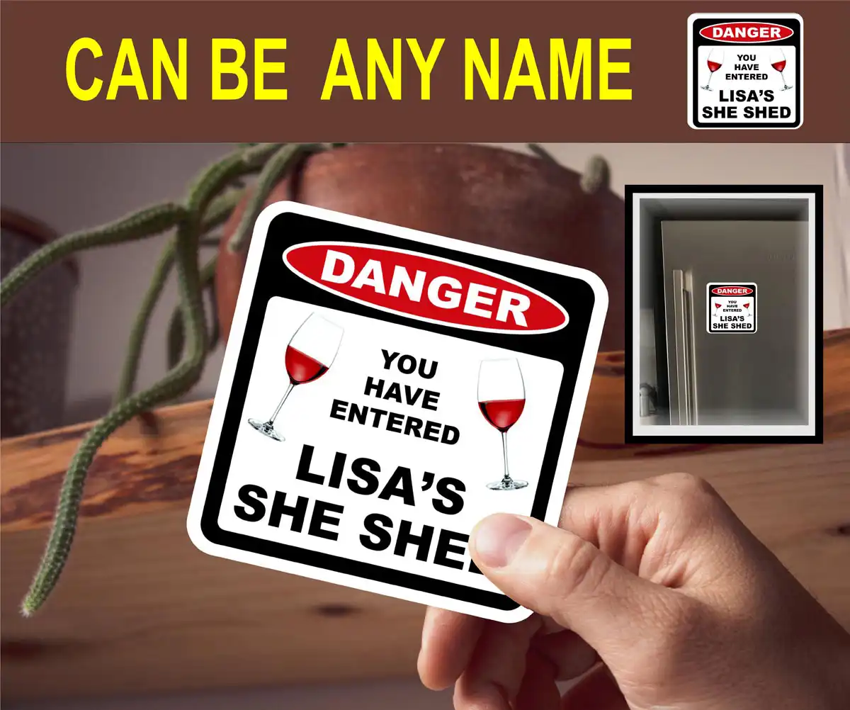 Coaster - Warning Entered She Shed - Can Be Any Name