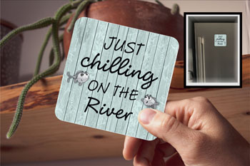 Drink Coaster Magnetic - Just Chilling on the River