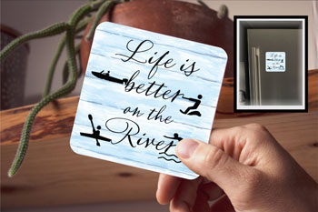 Drink Coaster Magnetic - Life is Better on the River