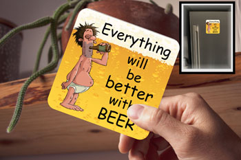 Drink Coaster - Better With Beer (fridge magnet)