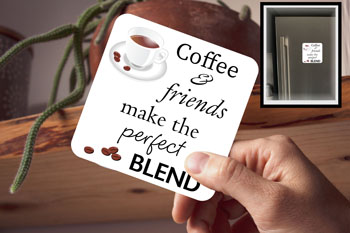 Drink Coaster - Coffee Friends Blend (fridge magnet)