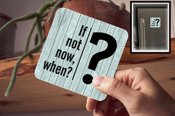 Drink Coaster, If Not Now When - Magnetic (fridge magnet)