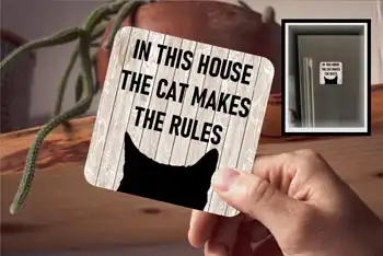 Coaster - In This House The Cat Makes The Rules