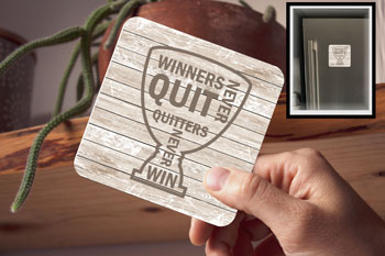 Drink Coaster Magnetic - Winners Never Quit