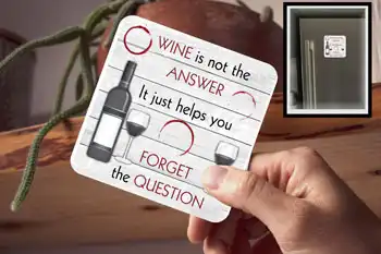 Drink Coaster - Wine Answer Forget Question